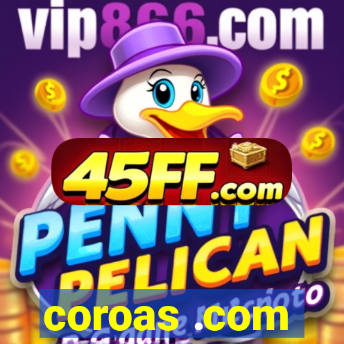 coroas .com